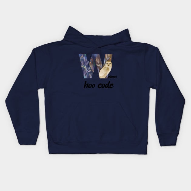 Women hoo code Kids Hoodie by WovenKindness